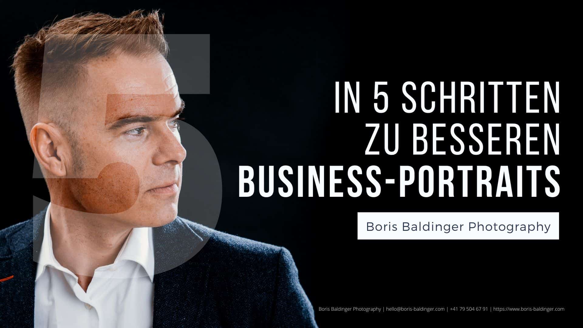 Boris Baldinger - In 5 Schritten zu besseren Business-Portraits